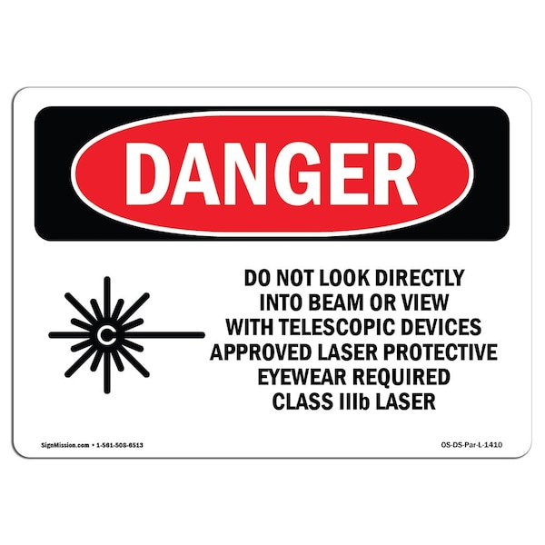 OSHA, Do Not Look Directly Into Class IIIb Laser, 18in X 12in Rigid Plastic, 12" W, 18" L, Landscape